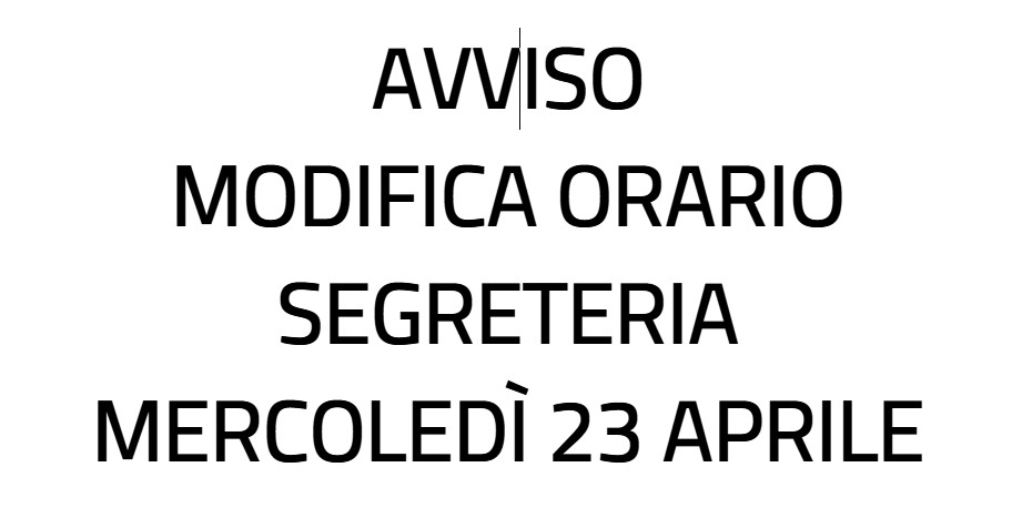 Avviso modifica orario di segreteria